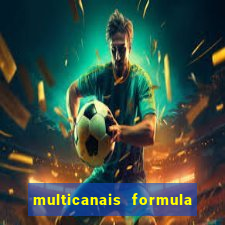 multicanais formula 1 ao vivo